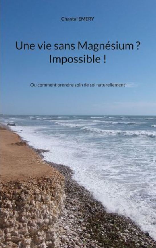 une vie sans magnésium ? impossible !